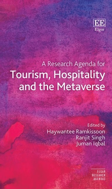 Juman Iqbal, Ranjit Singh, Haywantee Ramkissoon - Research Agenda for Tourism, Hospitality and the Metaverse, E-bok