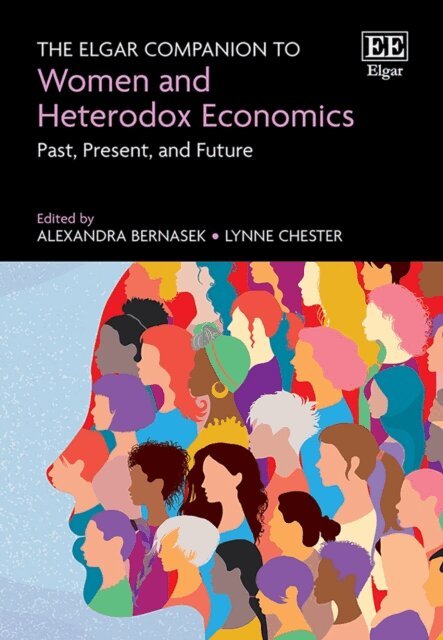 Lynne Chester, Alexandra Bernasek - Elgar Companion to Women and Heterodox Economics, E-bok