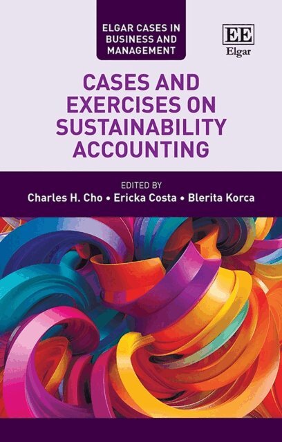 Blerita Korca, Ericka Costa, Charles H Cho - Cases and Exercises on Sustainability Accounting, E-bok