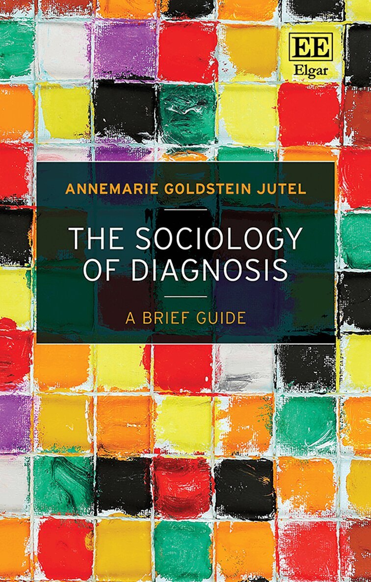 Annemarie G. Jutel - Sociology of Diagnosis, Inbunden. Tillgänglighet: Lägg i varukorg