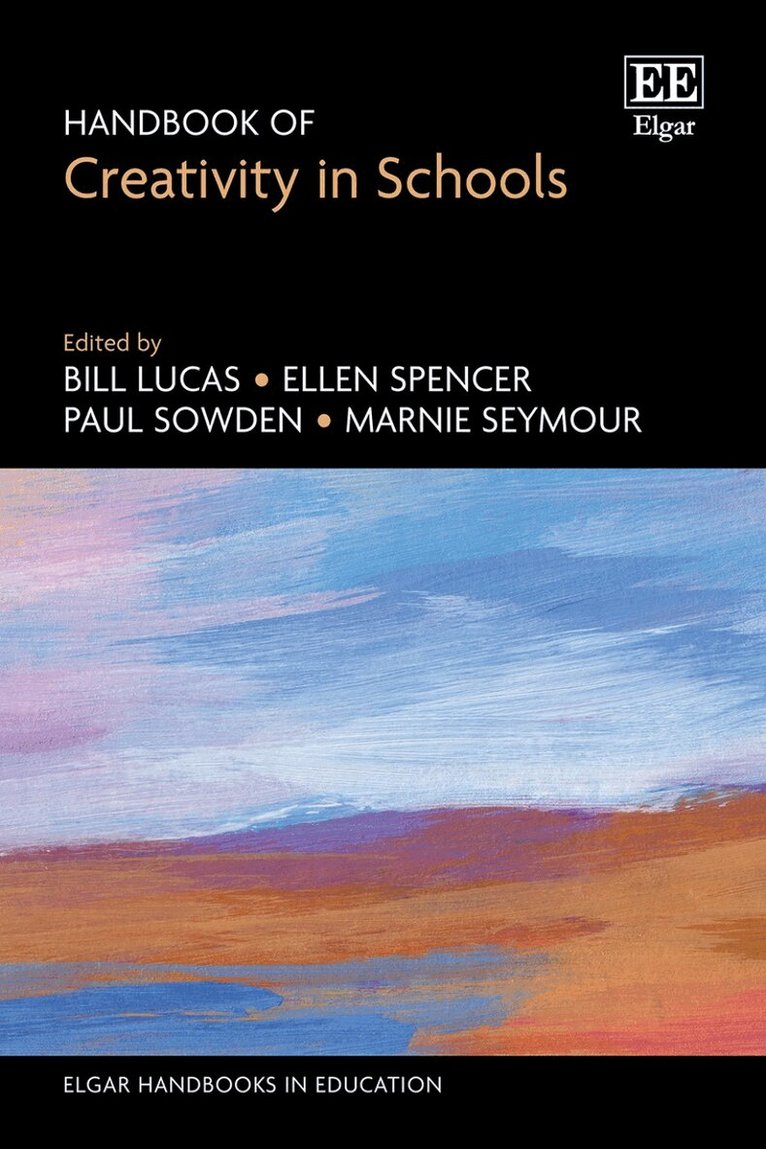 Bill Lucas, Ellen Spencer, Paul Sowden, Marnie Seymour - Handbook of Creativity in Schools, Inbunden. Tillgänglighet: Lägg i varukorg
