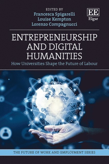 Lorenzo Compagnucci, Louise Kempton, Francesca Spigarelli - Entrepreneurship and Digital Humanities, E-bok