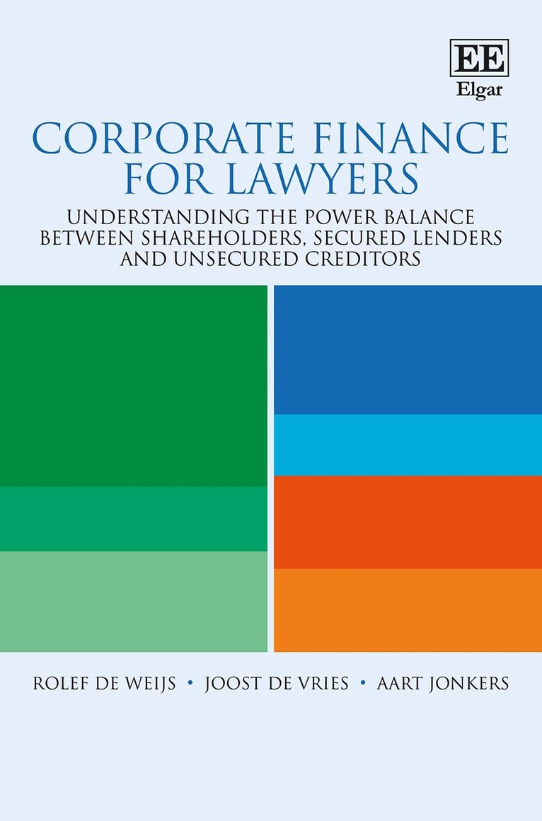 Rolef de Weijs, Joost de Vries, Aart Jonkers - Corporate Finance for Lawyers, Häftad