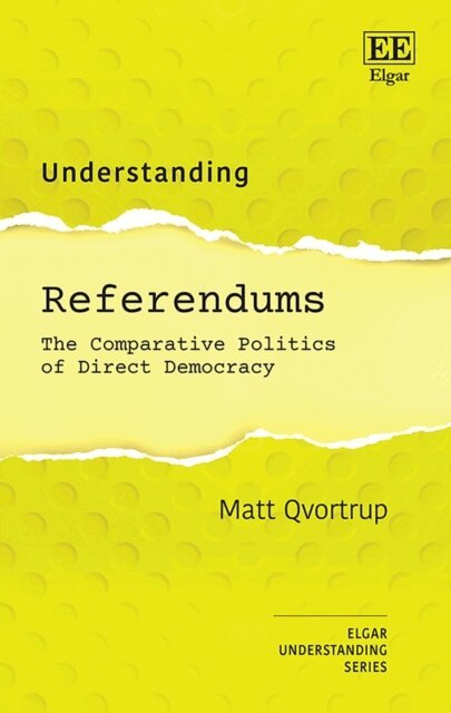 Matt Qvortrup - Understanding Referendums, E-bok
