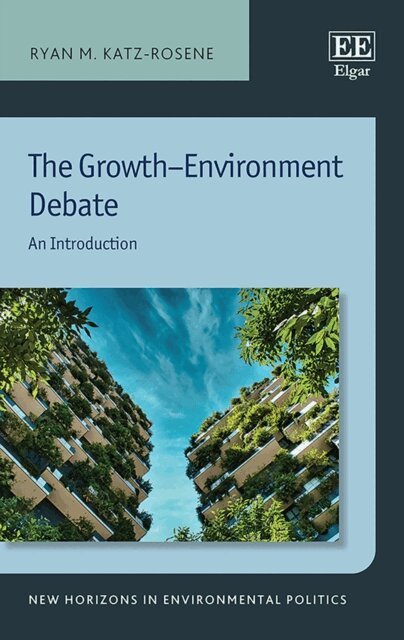 Ryan M. Katz-Rosene - Growth-Environment Debate, E-bok