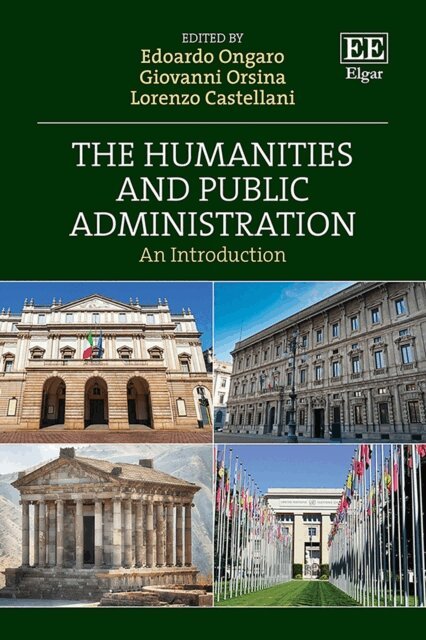 Lorenzo Castellani, Giovanni Orsina, Edoardo Ongaro - Humanities and Public Administration, E-bok