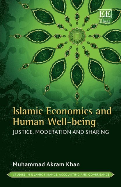 Muhammad A. Khan - Islamic Economics and Human Well-being, E-bok