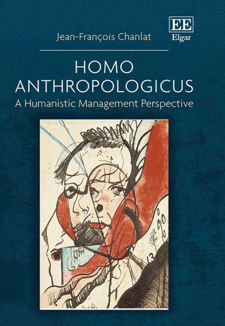 Jean-Francois Chanlat - Homo Anthropologicus, E-bok