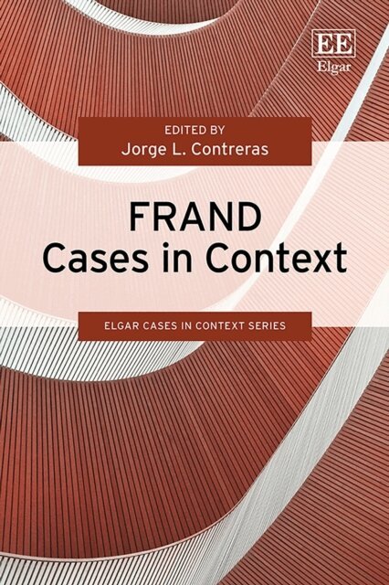 Jorge L. Contreras - FRAND Cases in Context, E-bok