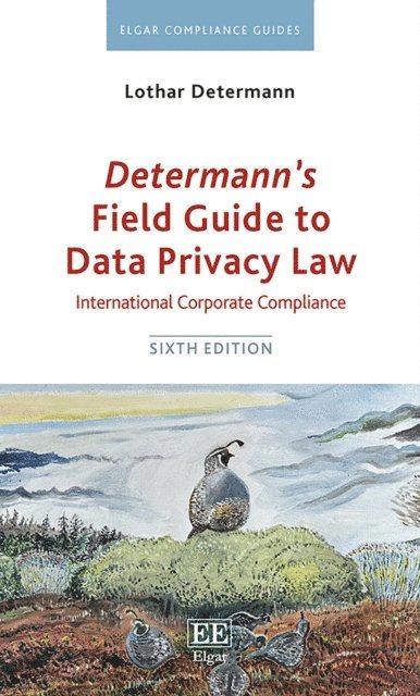 Lothar Determann - Determann's Field Guide to Data Privacy Law, E-bok