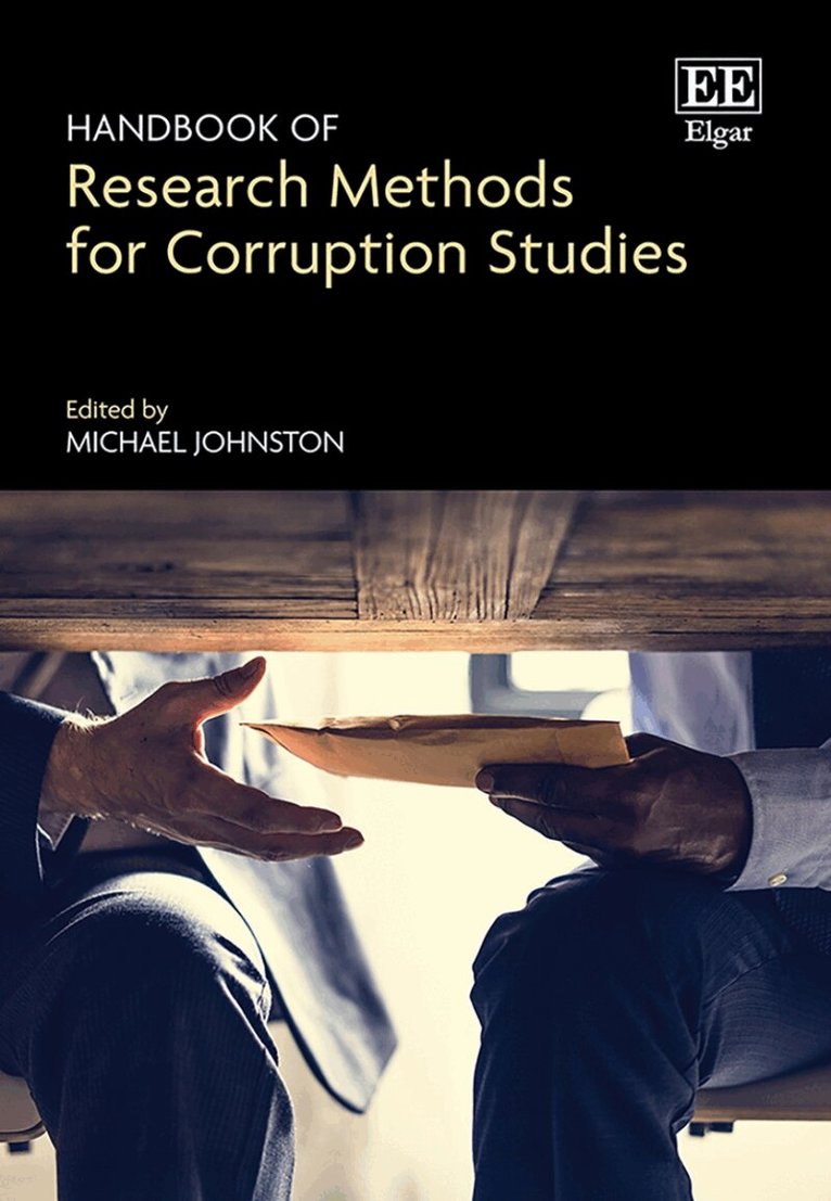Michael Johnston - Handbook of Research Methods for Corruption Studies, Inbunden