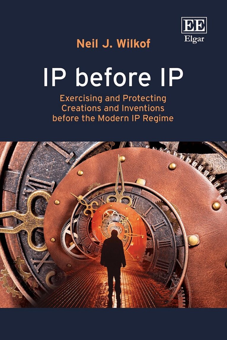 Neil J. Wilkof - IP before IP, Inbunden