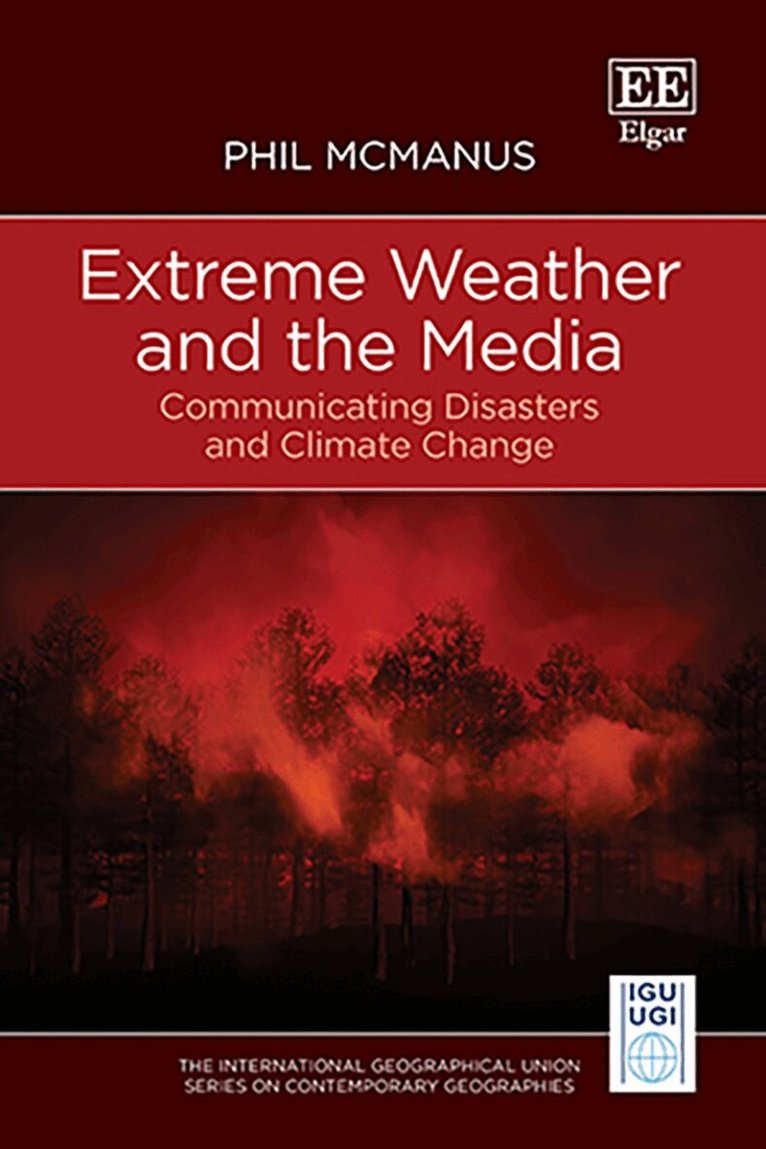 Phil McManus - Extreme Weather and the Media, Inbunden