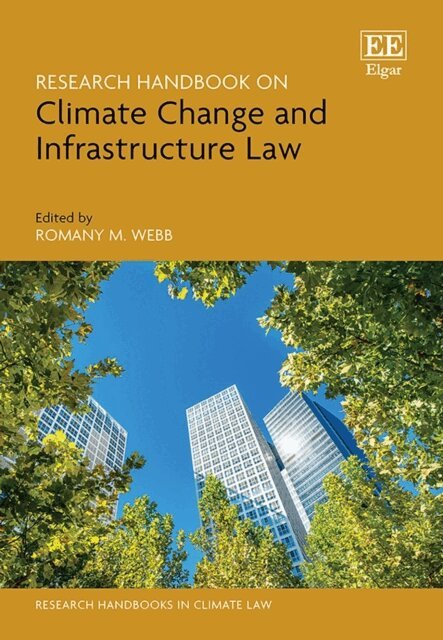 Romany M. Webb - Research Handbook on Climate Change and Infrastructure Law, E-bok