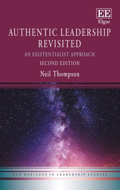 Neil Thompson - Authentic Leadership Revisited, E-bok
