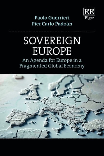 Pier Carlo Padoan, Paolo Guerrieri - Sovereign Europe, E-bok