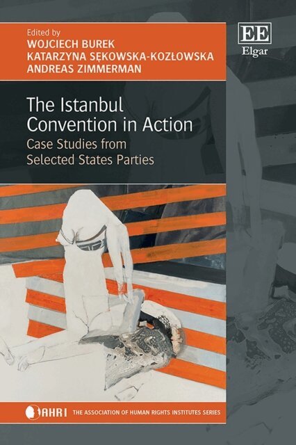 Andreas Zimmermann, Katarzyna Sekowska-Kozlowska, Wojciech Burek - Istanbul Convention in Action, E-bok