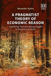 Pragmatist Theory of Economic Reason
