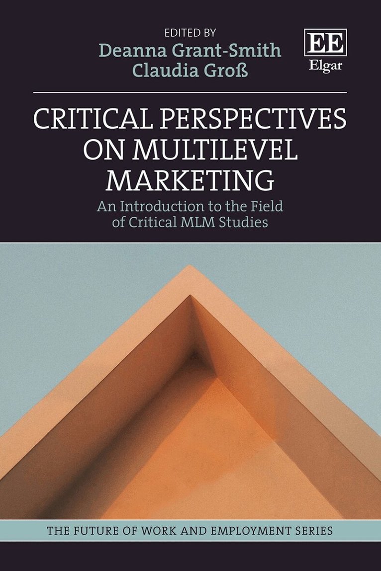 Deanna Grant-Smith, Claudia Gross - Critical Perspectives on Multilevel Marketing, Inbunden