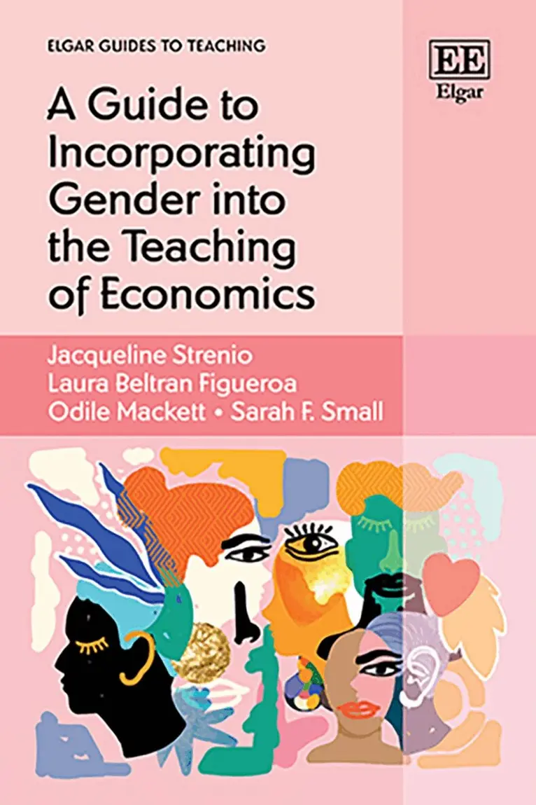 Jacqueline Strenio, Laura Beltrán Figueroa, Odile Mackett, Sarah F. Small - Guide to Incorporating Gender into the Teaching of Economics, Inbunden. Tillgänglighet: Kommande