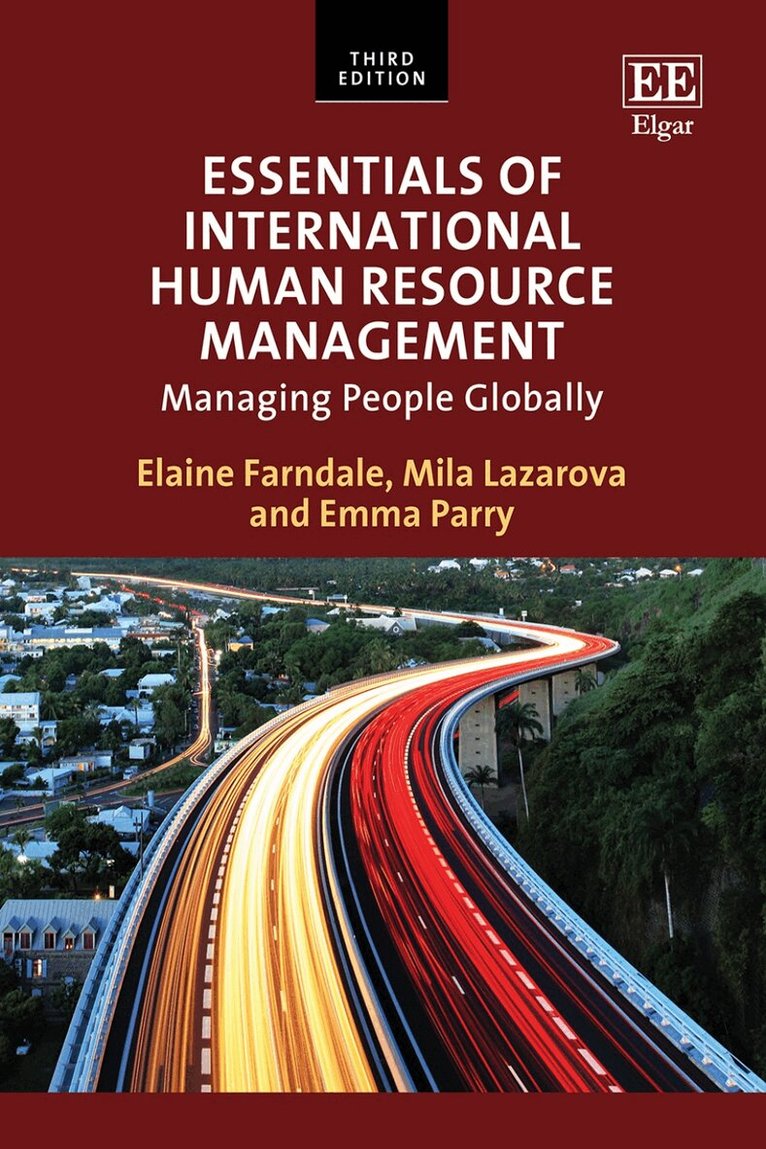 Elaine Farndale, Mila B. Lazarova, Emma Parry - Essentials of International Human Resource Management, Inbunden