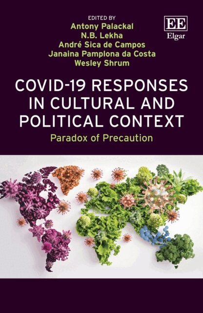 Wesley Shrum, Janaina P. da Costa, Andre S. de Campos, N. B. Lekha, Antony Palackal - COVID-19 Responses in Cultural and Political Context, E-bok
