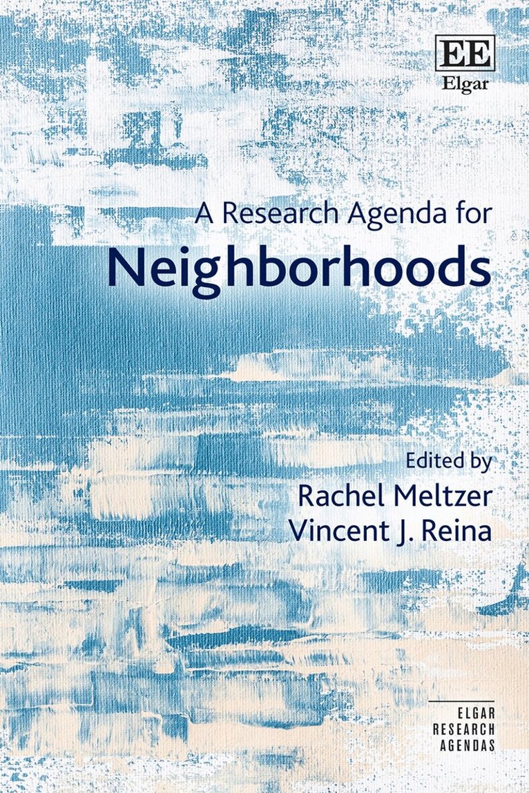 Rachel Meltzer, Vincent J. Reina - Research Agenda for Neighborhoods, Inbunden. Tillgänglighet: Lägg i varukorg