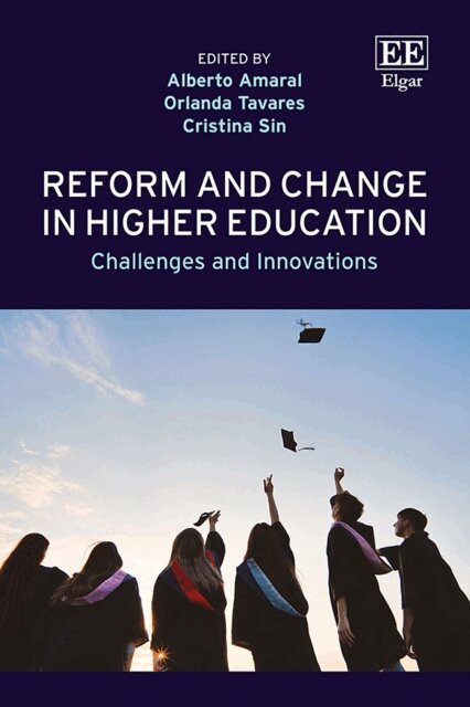 Cristina Sin, Orlanda Tavares, Alberto Amaral - Reform and Change in Higher Education, E-bok