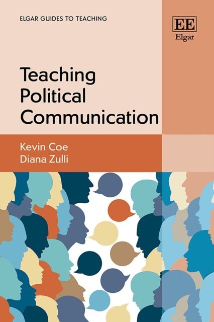 Diana Zulli, Kevin Coe - Teaching Political Communication, E-bok