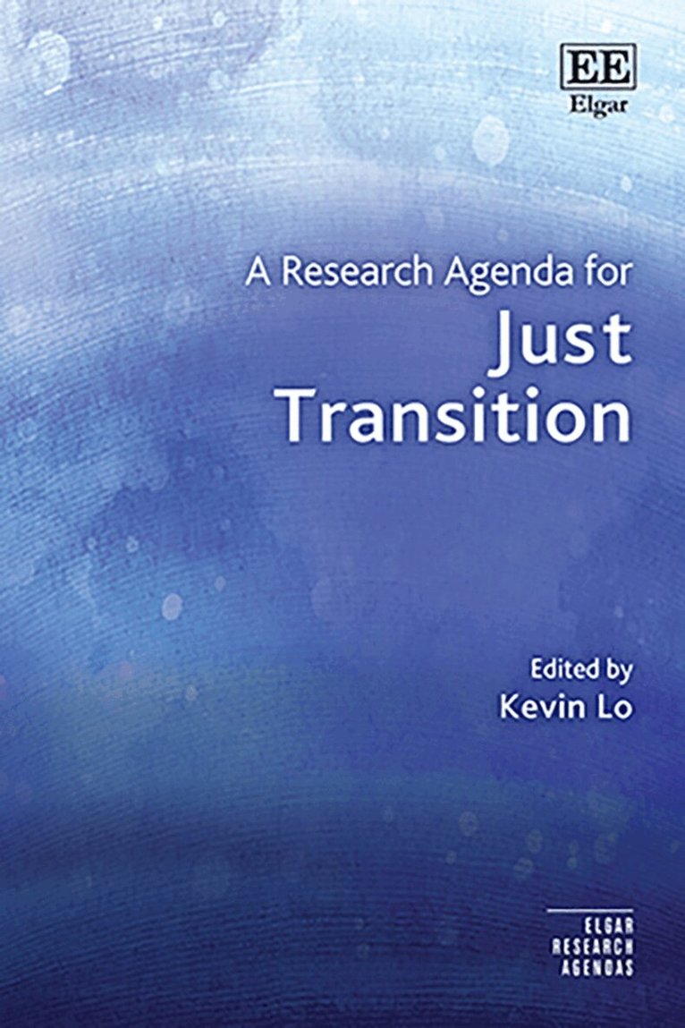 Kevin Lo - Research Agenda for Just Transition, Inbunden