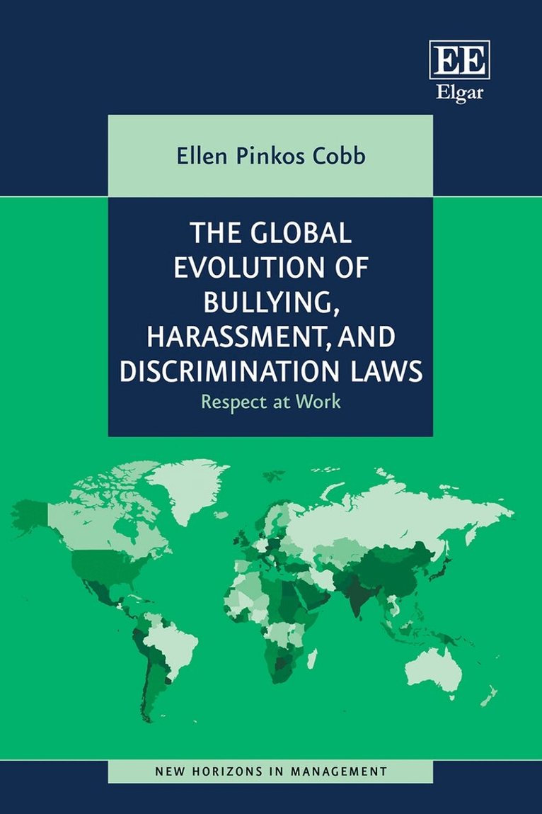 Ellen P. Cobb - Global Evolution of Bullying, Harassment, and Discrimination Laws, Inbunden. Tillgänglighet: Lägg i varukorg