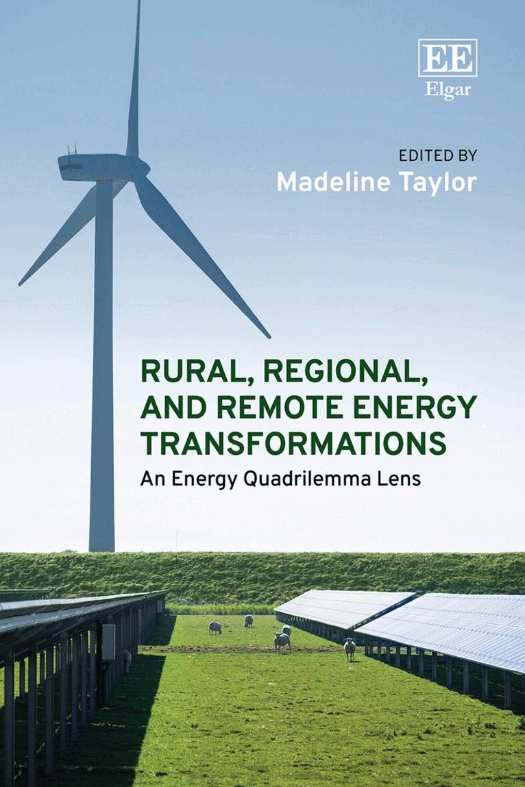 Madeline Taylor - Rural, Regional, and Remote Energy Transformations, Inbunden