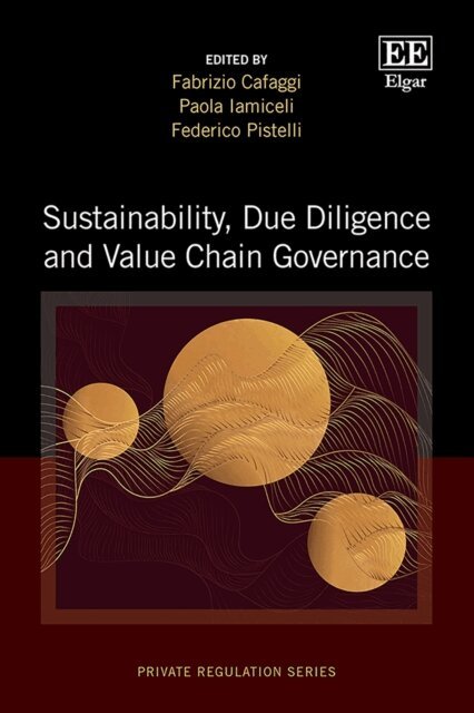 Federico Pistelli, Paola Iamiceli, Fabrizio Cafaggi - Sustainability, Due Diligence and Value Chain Governance, E-bok