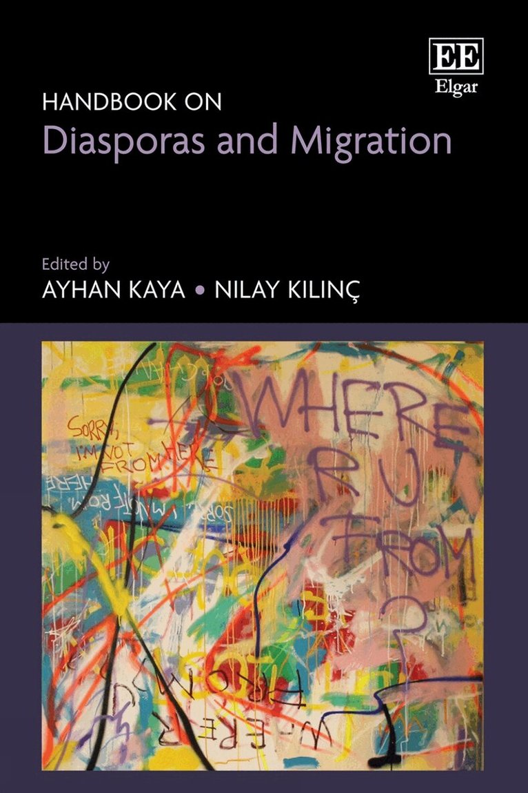 Ayhan Kaya, Nilay Kılınç - Handbook on Diasporas and Migration, Inbunden. Tillgänglighet: Lägg i varukorg