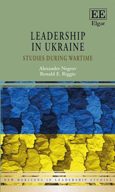 Ronald E. Riggio, Alexander I. Negrov - Leadership in Ukraine, E-bok
