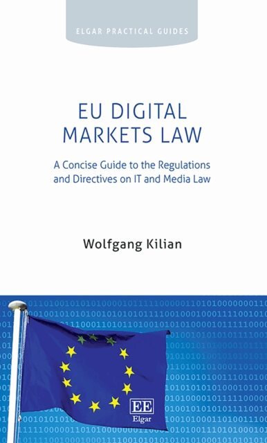 Wolfgang Kilian - EU Digital Markets Law, E-bok