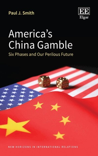 Paul J. Smith - America's China Gamble, E-bok