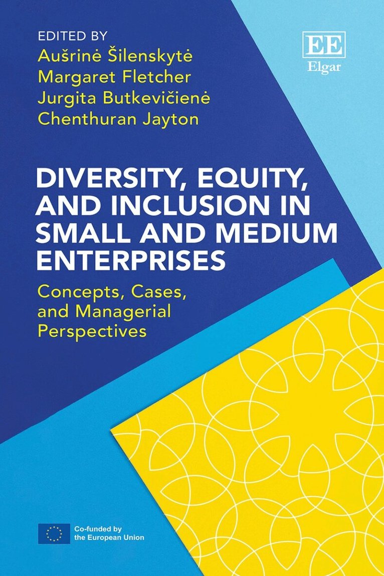 Aušrinė Šilenskytė, Margaret Fletcher, Jurgita Butkevičienė, Chenthuran Jayton - Diversity, Equity, and Inclusion in Small and Medium Enterprises, Inbunden. Tillgänglighet: Lägg i varukorg
