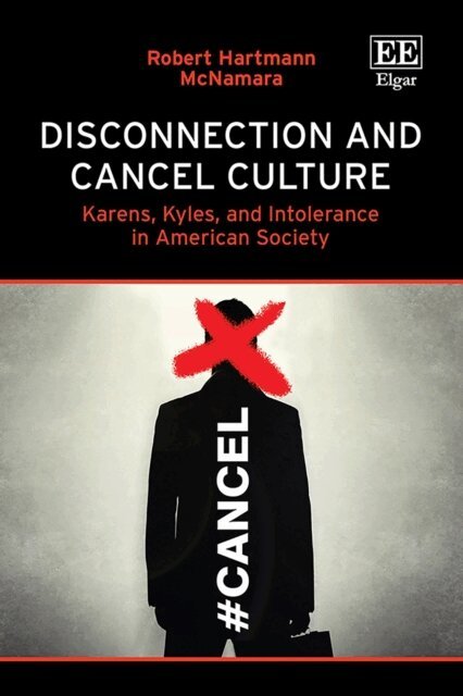 Robert Hartmann McNamara - Disconnection and Cancel Culture, E-bok