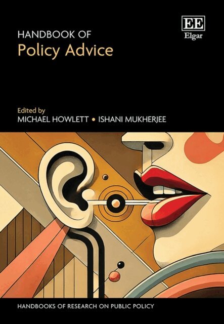 Ishani Mukherjee, Michael Howlett - Handbook of Policy Advice, E-bok