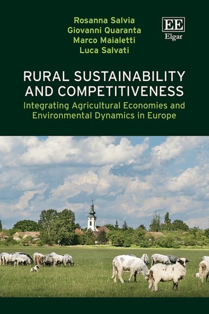 Luca Salvati, Marco Maialetti, Giovanni Quaranta, Rosanna Salvia - Rural Sustainability and Competitiveness, E-bok