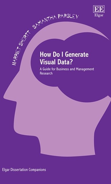 Samantha Parsley, Harriet Shortt - How Do I Generate Visual Data?, E-bok