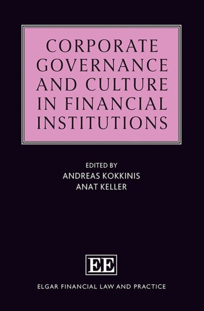 Anat Keller, Andreas Kokkinis - Corporate Governance and Culture in Financial Institutions, E-bok