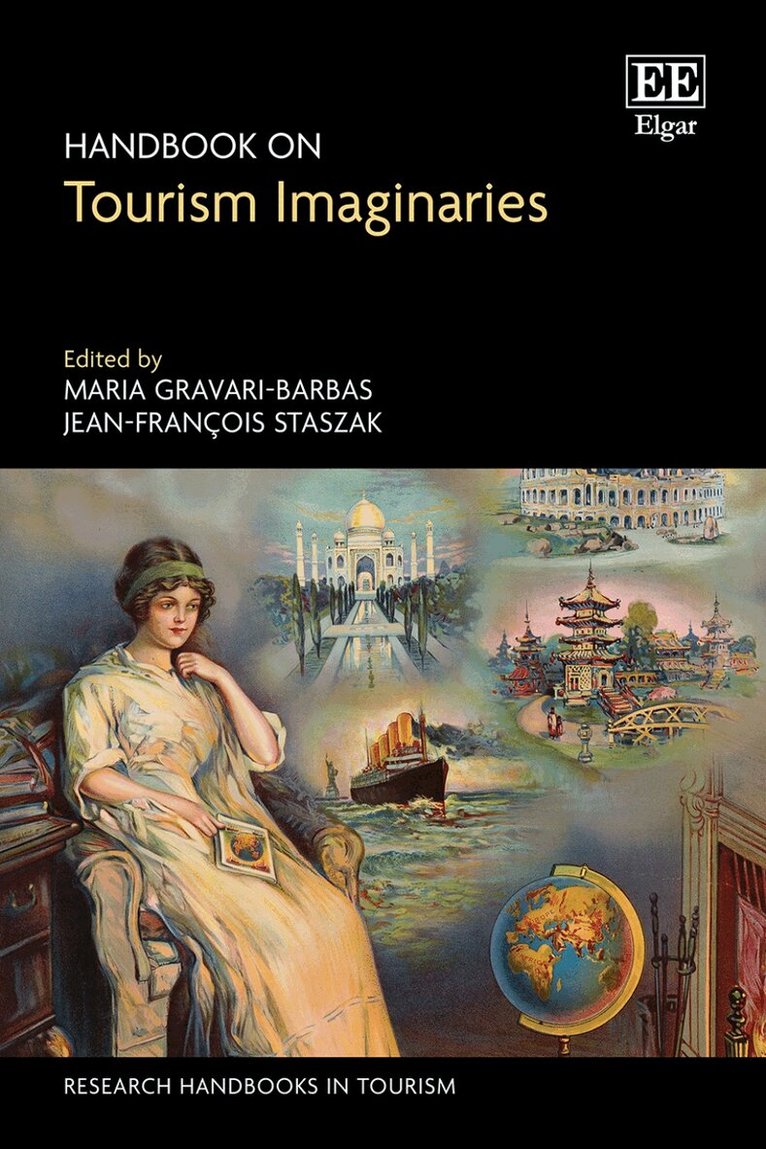 Maria Gravari-Barbas, Jean-François Staszak - Handbook on Tourism Imaginaries, Inbunden. Tillgänglighet: Kommande
