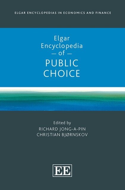 Christian Bjornskov, Richard Jong-A-Pin - Elgar Encyclopedia of Public Choice, E-bok