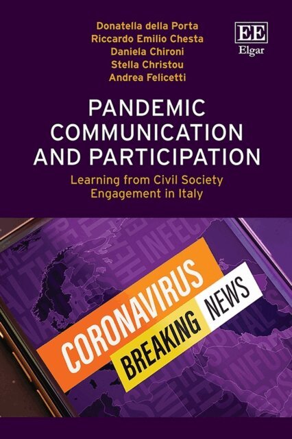 Andrea Felicetti, Stella Christou, Daniela Chironi, Riccardo Emilio Chesta, Donatella della Porta - Pandemic Communication and Participation, E-bok