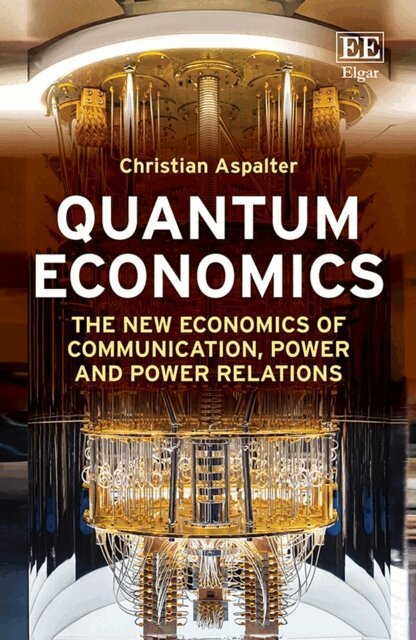 Christian Aspalter - Quantum Economics, E-bok