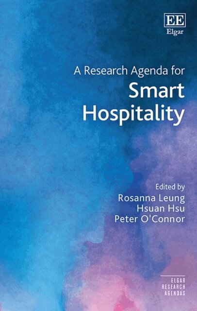 Peter O'Connor, Hsuan Hsu, Rosanna Leung - Research Agenda for Smart Hospitality, E-bok