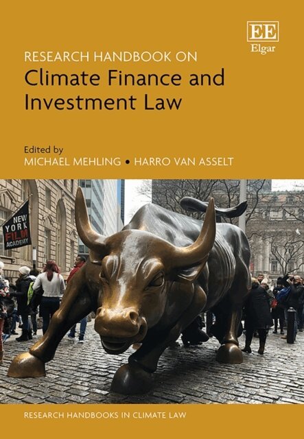 Harro van Asselt, Michael Mehling - Research Handbook on Climate Finance and Investment Law, E-bok
