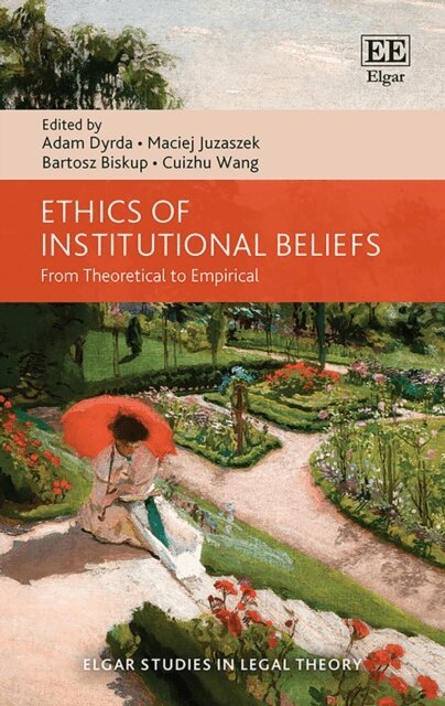 Cuizhu Wang, Bartosz Biskup, Maciej Juzaszek, Adam Dyrda - Ethics of Institutional Beliefs, E-bok